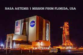 Know NASA Artemis 1 mission launch date from Florida